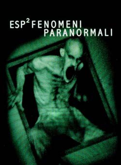 locandina ESP 2 - Fenomeni Paranormali