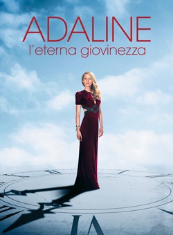 locandina Adaline: L'eterna giovinezza