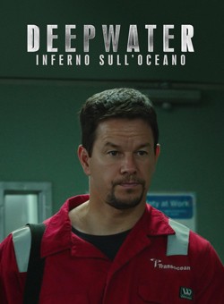 locandina Deepwater - Inferno sull'oceano